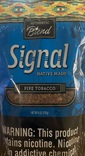 Signal Light Bag Tobacco 6oz 